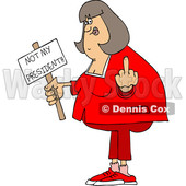Clipart of a Cartoon Chubby White Woman Holding up a Middle Finger and Not My President Sign - Royalty Free Vector Illustration © djart #1432905