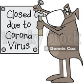 Cartoon Dog Nailing up a Closed Due to Corona Virus Sign © djart #1708586