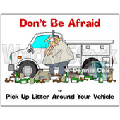 Cartoon Of A Man Surrounded By Litter Around His Truck With Safety Text - Royalty Free Clipart © djart #1134444