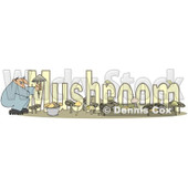 Cartoon of a Crouching Man Holding a Fungus over the Word MUSHROOM - Royalty Free Clipart © djart #1213655